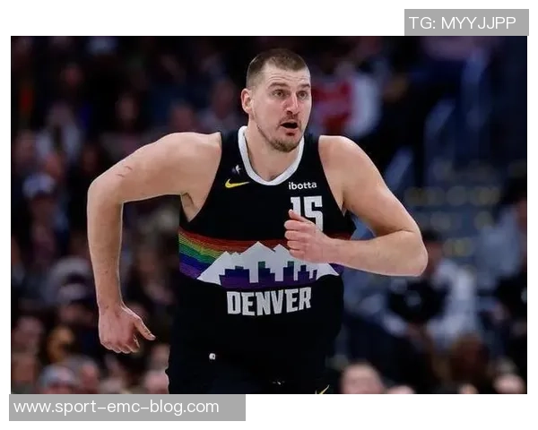 约基奇月底复出在望球迷期待他重返赛场争夺荣誉